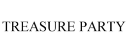 TREASURE PARTY trademark