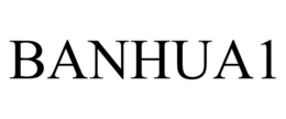 BANHUA1 trademark