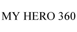 MY HERO 360 trademark