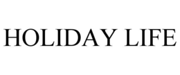 HOLIDAY LIFE trademark