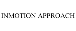 INMOTION APPROACH trademark