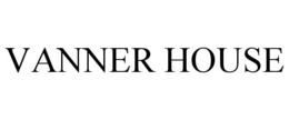 VANNER HOUSE trademark