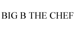 BIG B THE CHEF trademark