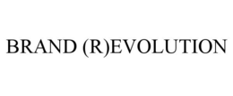 BRAND (R)EVOLUTION trademark