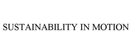 SUSTAINABILITY IN MOTION trademark