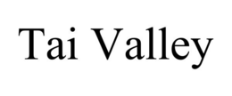 TAI VALLEY trademark