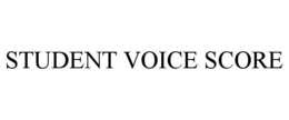 STUDENT VOICE SCORE trademark