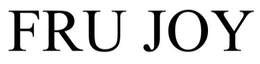 FRU JOY trademark