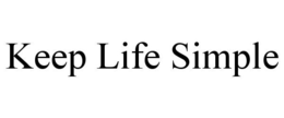 KEEP LIFE SIMPLE trademark