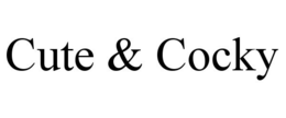 CUTE & COCKY trademark