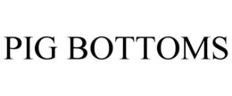 PIG BOTTOMS trademark