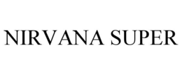 NIRVANA SUPER trademark