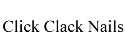 CLICK CLACK NAILS trademark