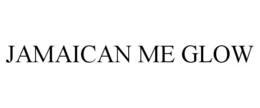 JAMAICAN ME GLOW trademark