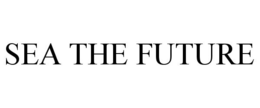 SEA THE FUTURE trademark