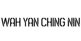 WAH YAN CHING NIN trademark