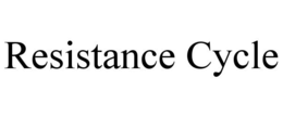 RESISTANCE CYCLE trademark