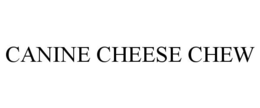 CANINE CHEESE CHEW trademark
