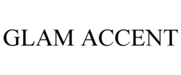 GLAM ACCENT trademark