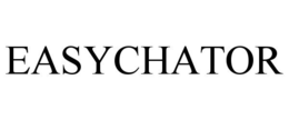 EASYCHATOR trademark