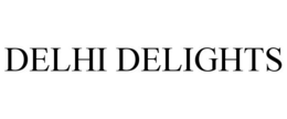 DELHI DELIGHTS trademark