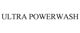 ULTRA POWERWASH trademark