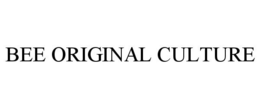 BEE ORIGINAL CULTURE trademark