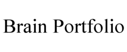 BRAIN PORTFOLIO trademark