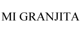 MI GRANJITA trademark