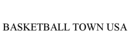 BASKETBALL TOWN USA trademark