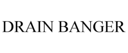 DRAIN BANGER trademark