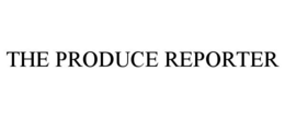 THE PRODUCE REPORTER trademark
