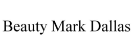 BEAUTY MARK DALLAS trademark