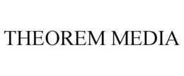 THEOREM MEDIA trademark