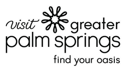 VISIT GREATER PALM SPRINGS FIND YOUR OASIS trademark