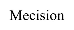MECISION trademark