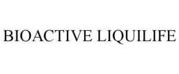 BIOACTIVE LIQUILIFE trademark