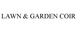 LAWN & GARDEN COIR trademark