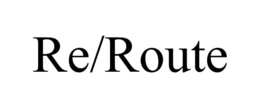 RE/ROUTE trademark