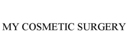 MY COSMETIC SURGERY trademark