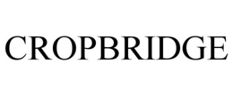 CROPBRIDGE trademark