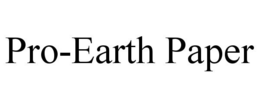 PRO-EARTH PAPER trademark