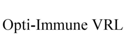 OPTI-IMMUNE VRL trademark
