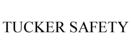 TUCKER SAFETY trademark