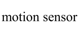 MOTION SENSOR trademark