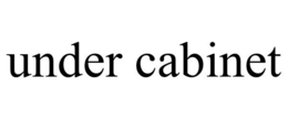 UNDER CABINET trademark
