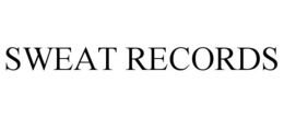 SWEAT RECORDS trademark