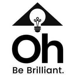 OH BE BRILLIANT. trademark