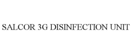 SALCOR 3G DISINFECTION UNIT trademark