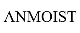 ANMOIST trademark